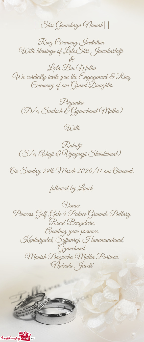 We cordially invite you the Engagement & Ring Ceremony of our Grand Daughter