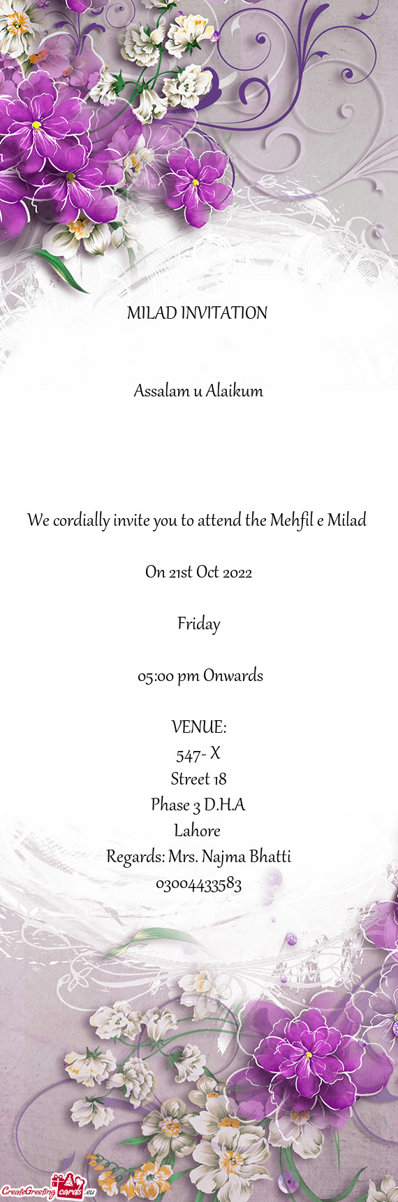 We cordially invite you to attend the Mehfil e Milad