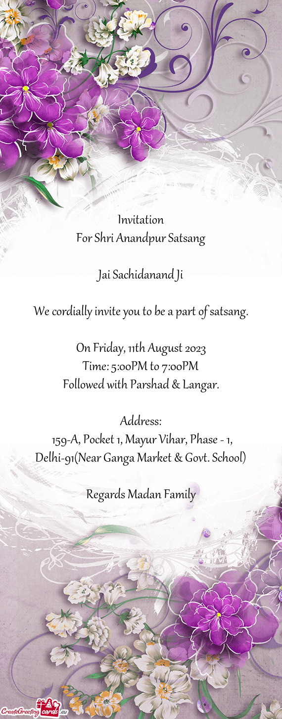 We cordially invite you to be a part of satsang