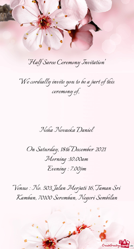 We cordially invite you to be a part of this ceremony of