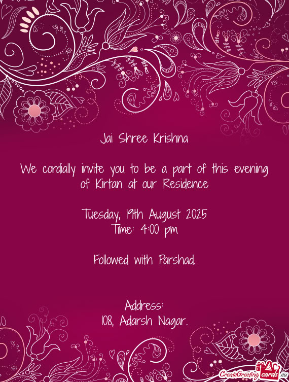 We cordially invite you to be a part of this evening of Kirtan at our Residence