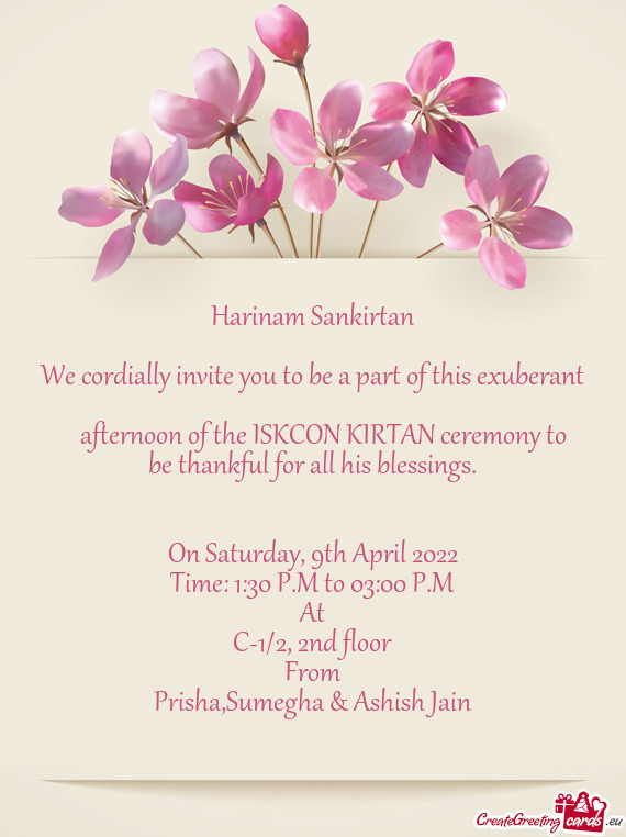 We cordially invite you to be a part of this exuberant  afternoon of the ISKCON KIRTAN ceremony