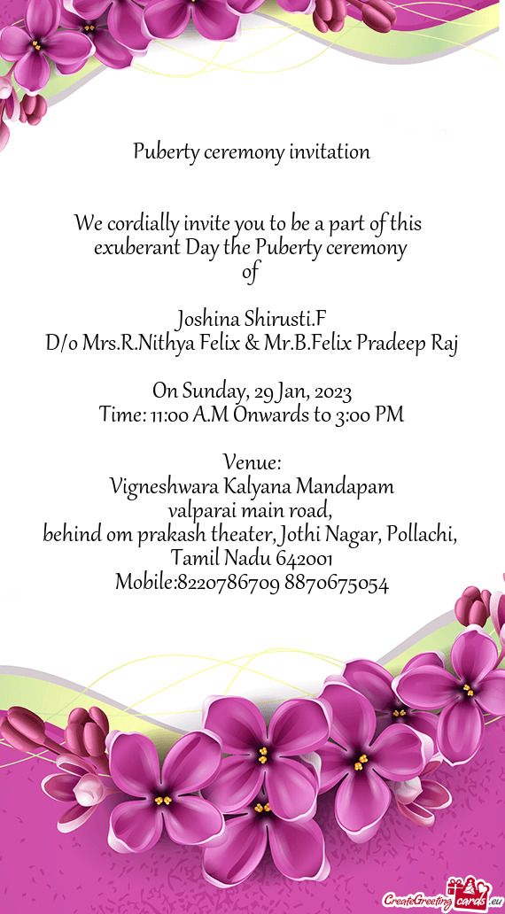 We cordially invite you to be a part of this exuberant Day the Puberty ceremony