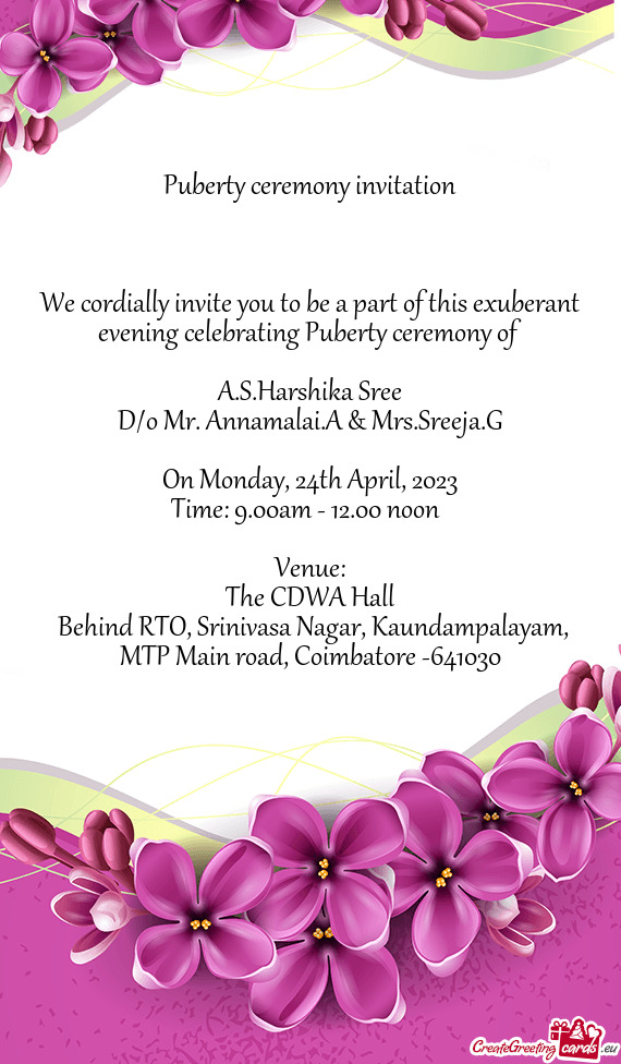We cordially invite you to be a part of this exuberant evening celebrating Puberty ceremony of