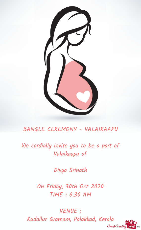 We cordially invite you to be a part of Valaikaapu of