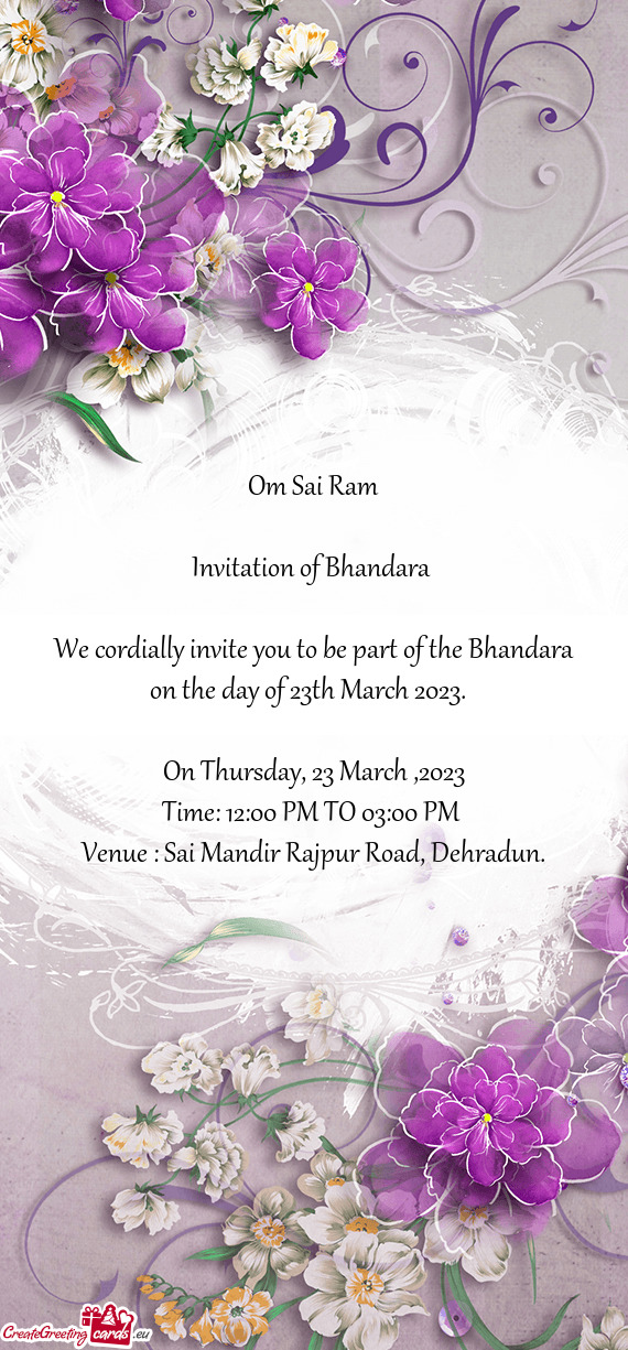We cordially invite you to be part of the Bhandara on the day of 23th March 2023
