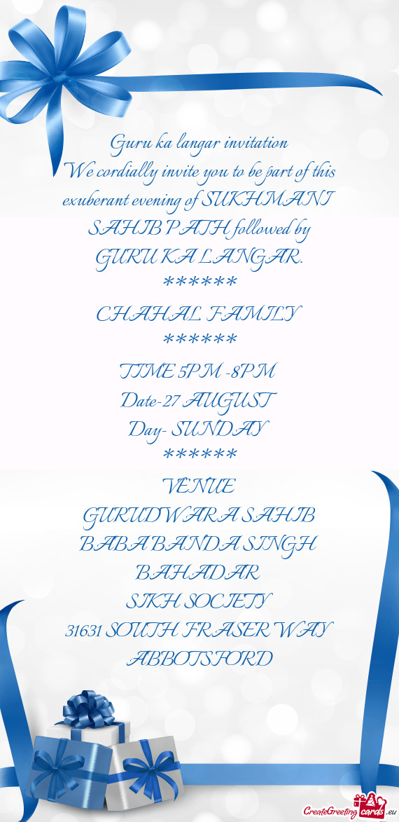 We cordially invite you to be part of this exuberant evening of SUKHMANI SAHIB PATH followed by GURU