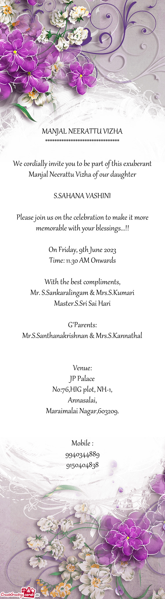 We cordially invite you to be part of this exuberant Manjal Neerattu Vizha of our daughter