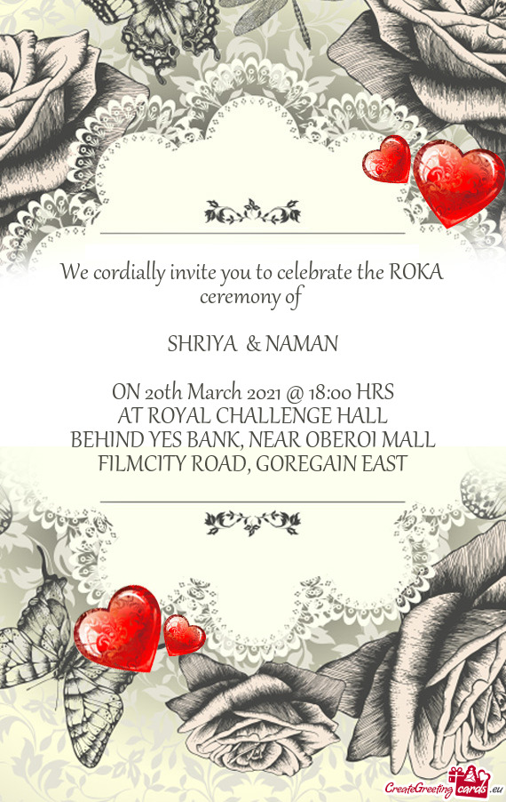 We cordially invite you to celebrate the ROKA ceremony of