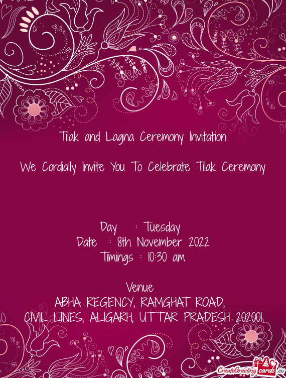 We Cordially Invite You To Celebrate Tilak Ceremony