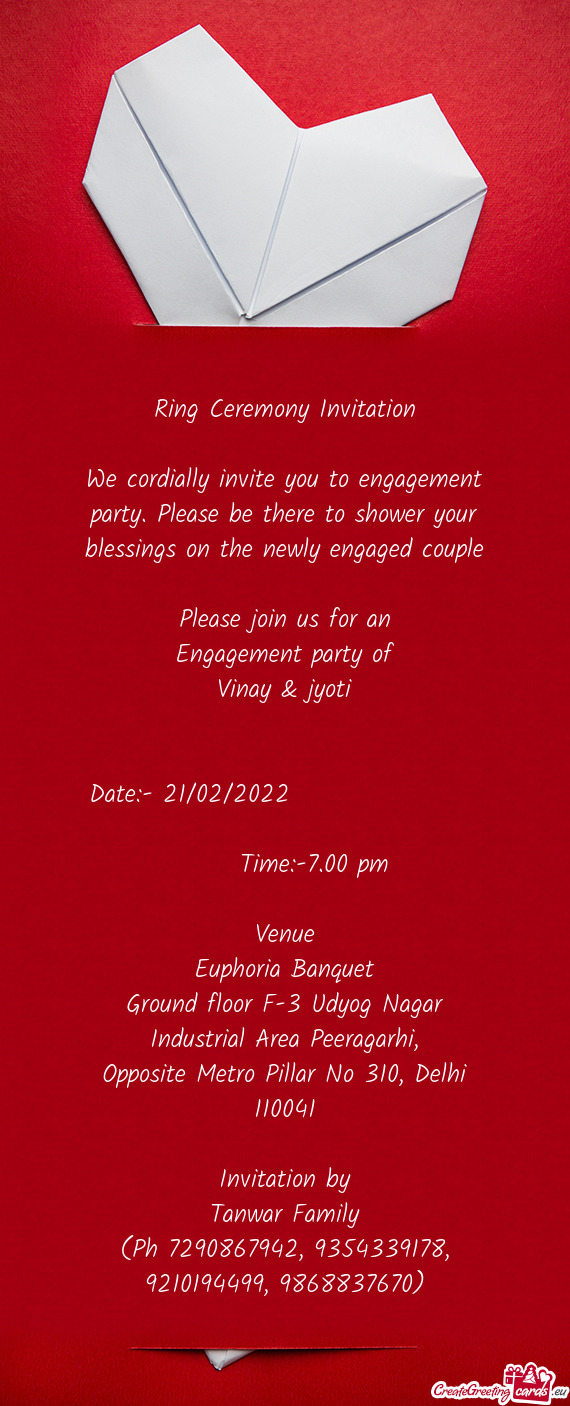 We cordially invite you to engagement party. Please be there to shower your blessings on the newly e