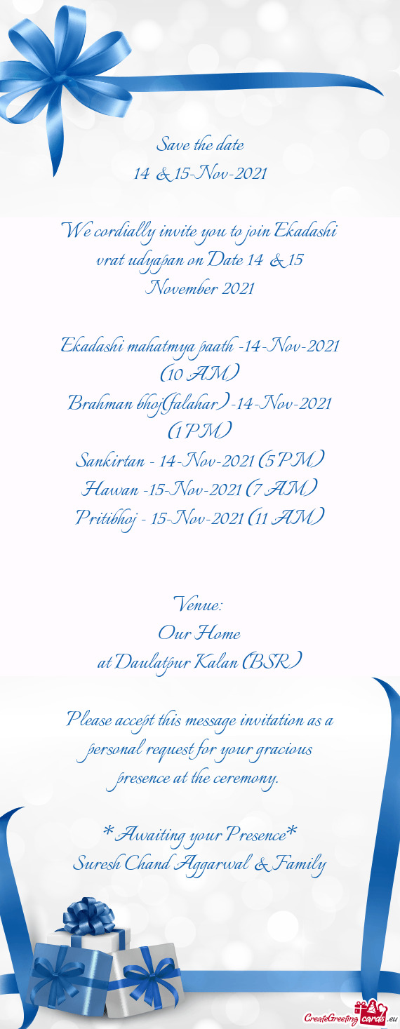We cordially invite you to join Ekadashi vrat udyapan on Date 14 & 15 November 2021
