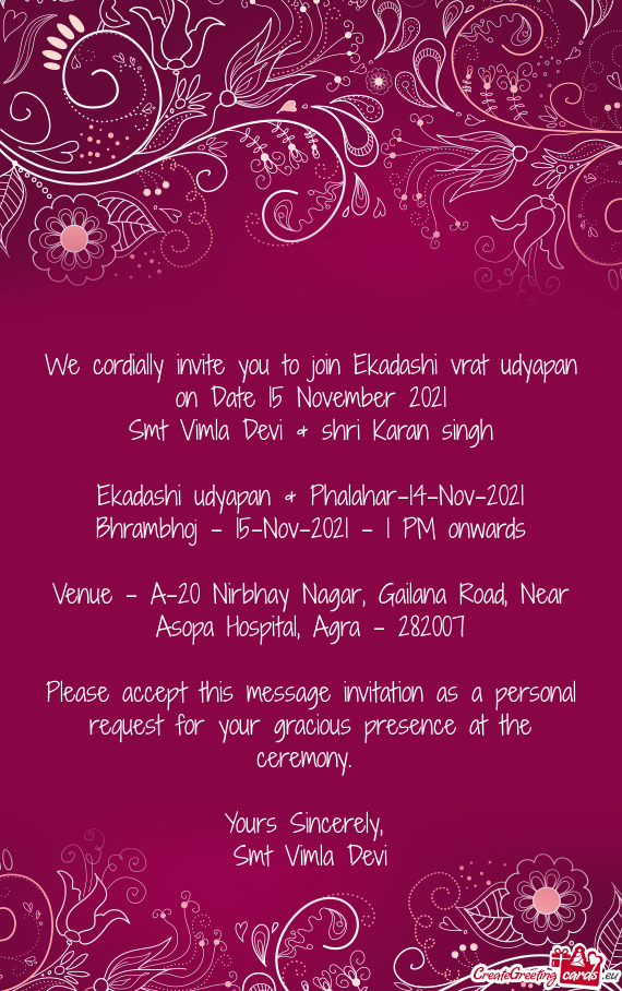 We cordially invite you to join Ekadashi vrat udyapan on Date 15 November 2021