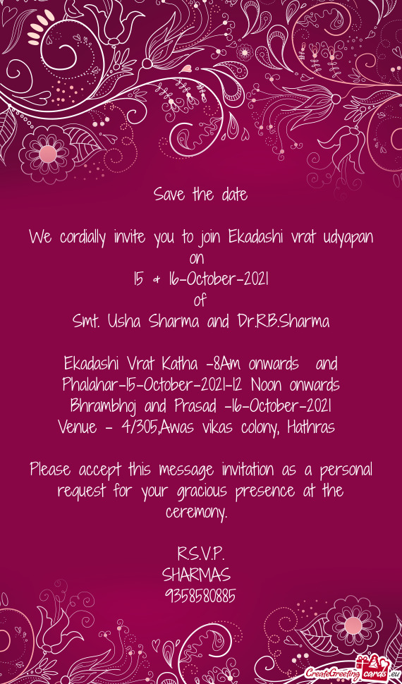We cordially invite you to join Ekadashi vrat udyapan on