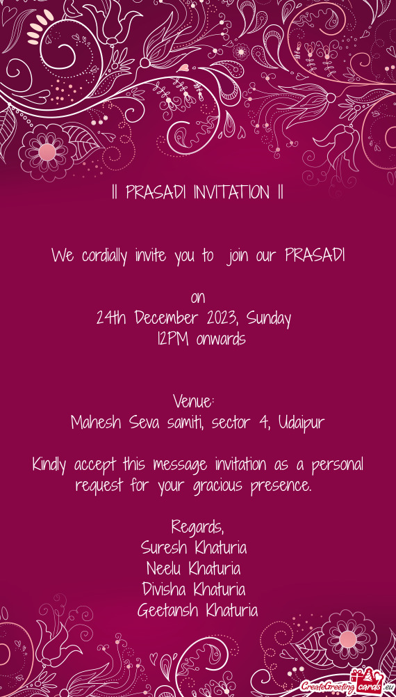 We cordially invite you to join our PRASADI
