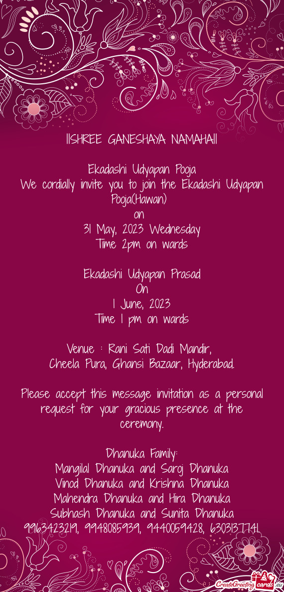 We cordially invite you to join the Ekadashi Udyapan Pooja(Hawan)