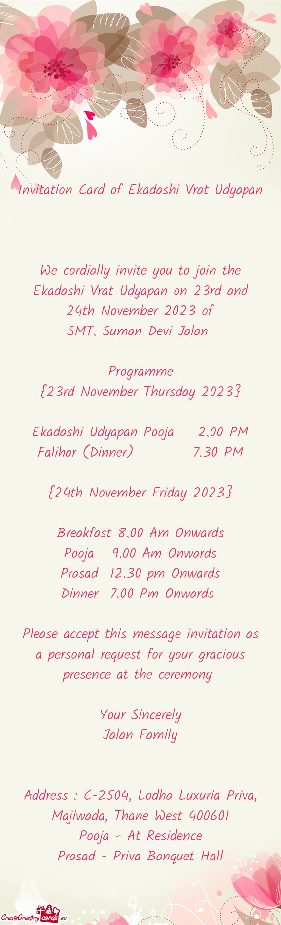 We cordially invite you to join the Ekadashi Vrat Udyapan on 23rd and 24th November 2023 of