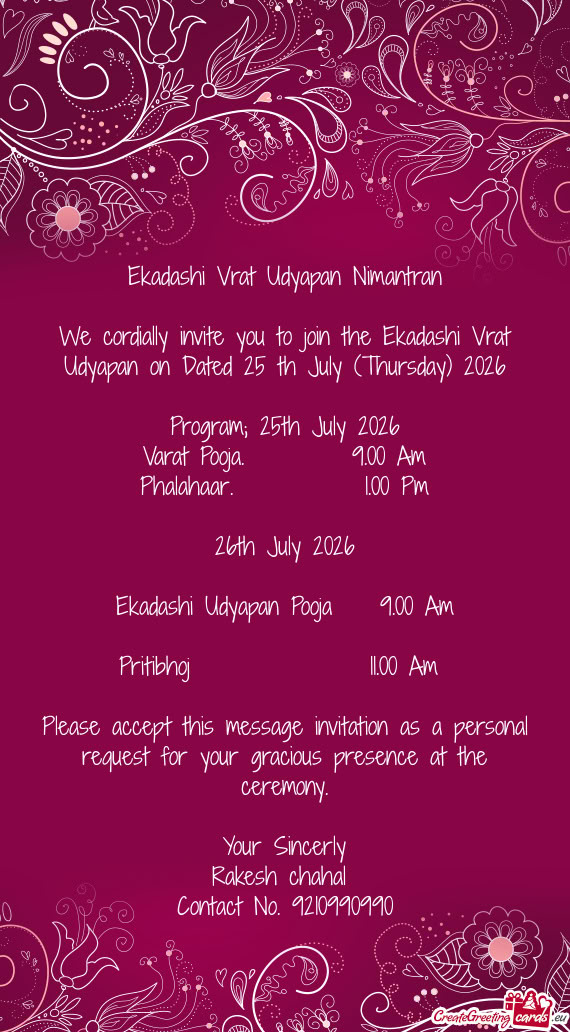 We cordially invite you to join the Ekadashi Vrat Udyapan on Dated 25 th July (Thursday) 2026