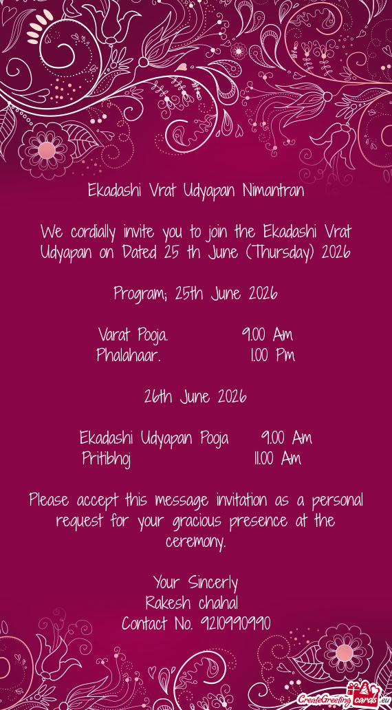 We cordially invite you to join the Ekadashi Vrat Udyapan on Dated 25 th June (Thursday) 2026