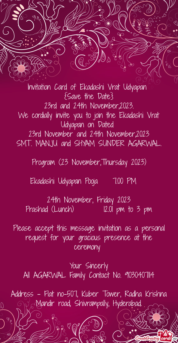 We cordially invite you to join the Ekadashi Vrat Udyapan on Dated