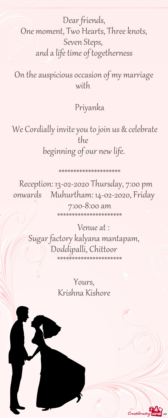 We Cordially invite you to join us & celebrate the 
 beginning of our new life