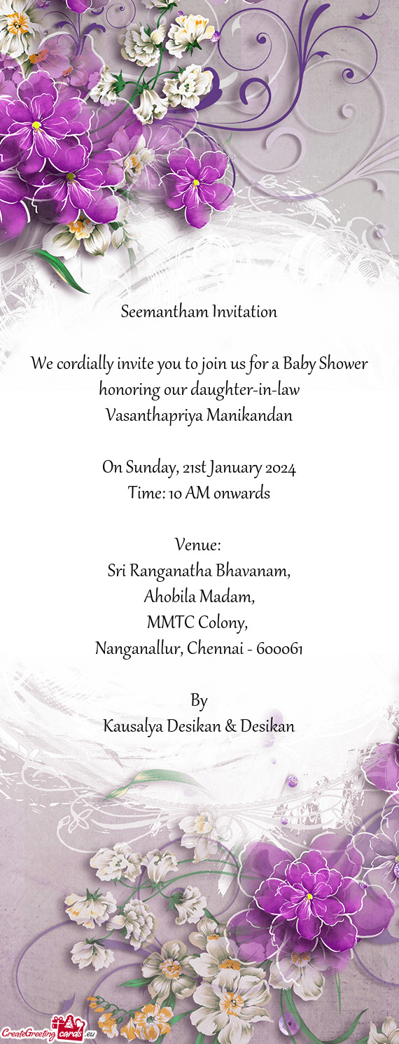 We cordially invite you to join us for a Baby Shower honoring our daughter-in-law