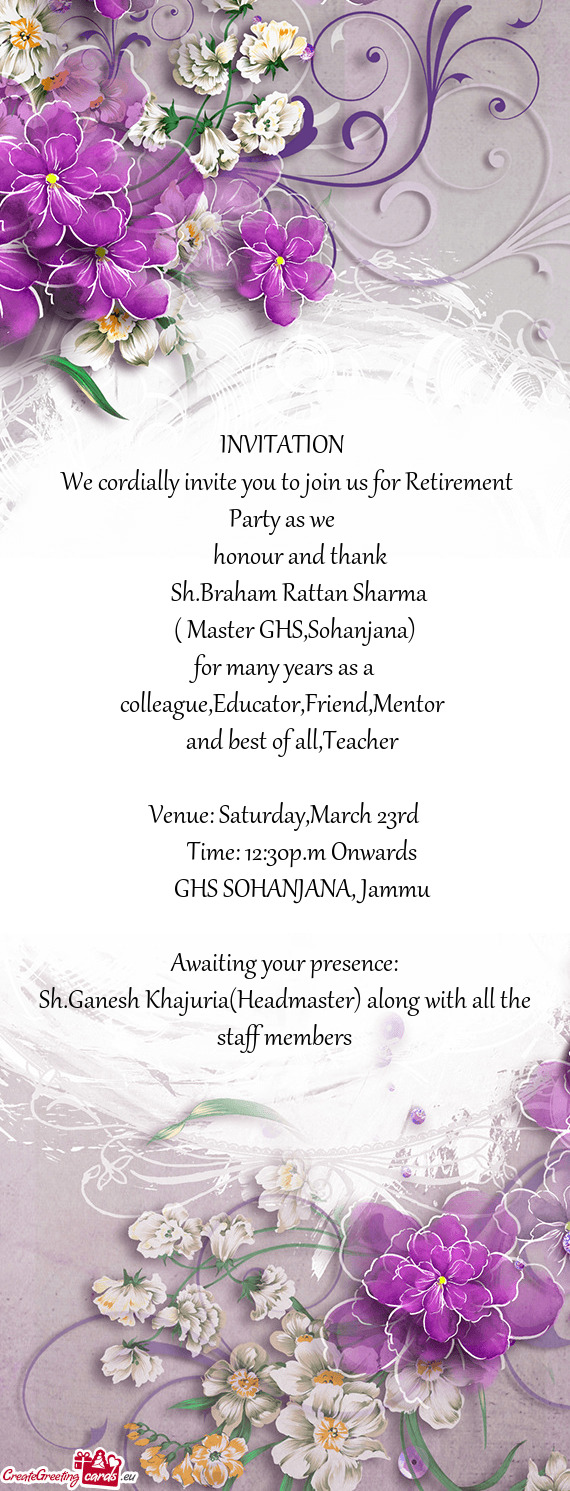 We cordially invite you to join us for Retirement Party as we