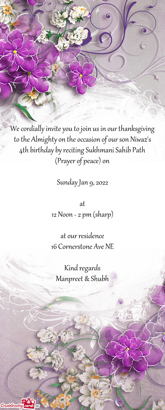 We cordially invite you to join us in our thanksgiving to the Almighty on the occasion of our son Ni