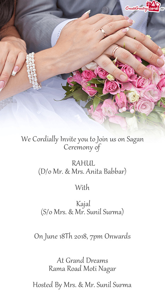 We Cordially Invite you to Join us on Sagan Ceremony of