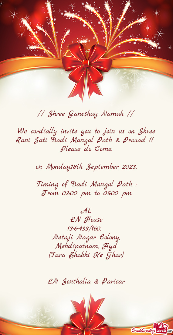 We cordially invite you to join us on Shree Rani Sati Dadi Mangal Path & Prasad