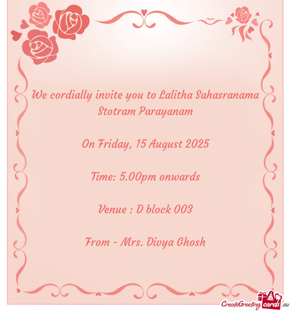 We cordially invite you to Lalitha Sahasranama Stotram Parayanam