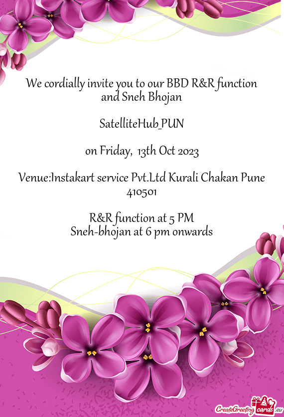We cordially invite you to our BBD R&R function and Sneh Bhojan