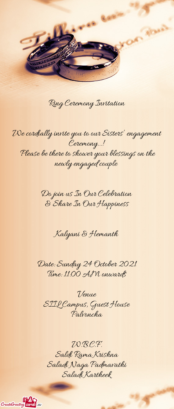 We cordially invite you to our Sisters’ engagement Ceremony
