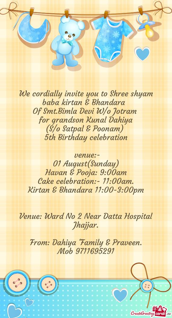 We cordially invite you to Shree shyam baba kirtan & Bhandara