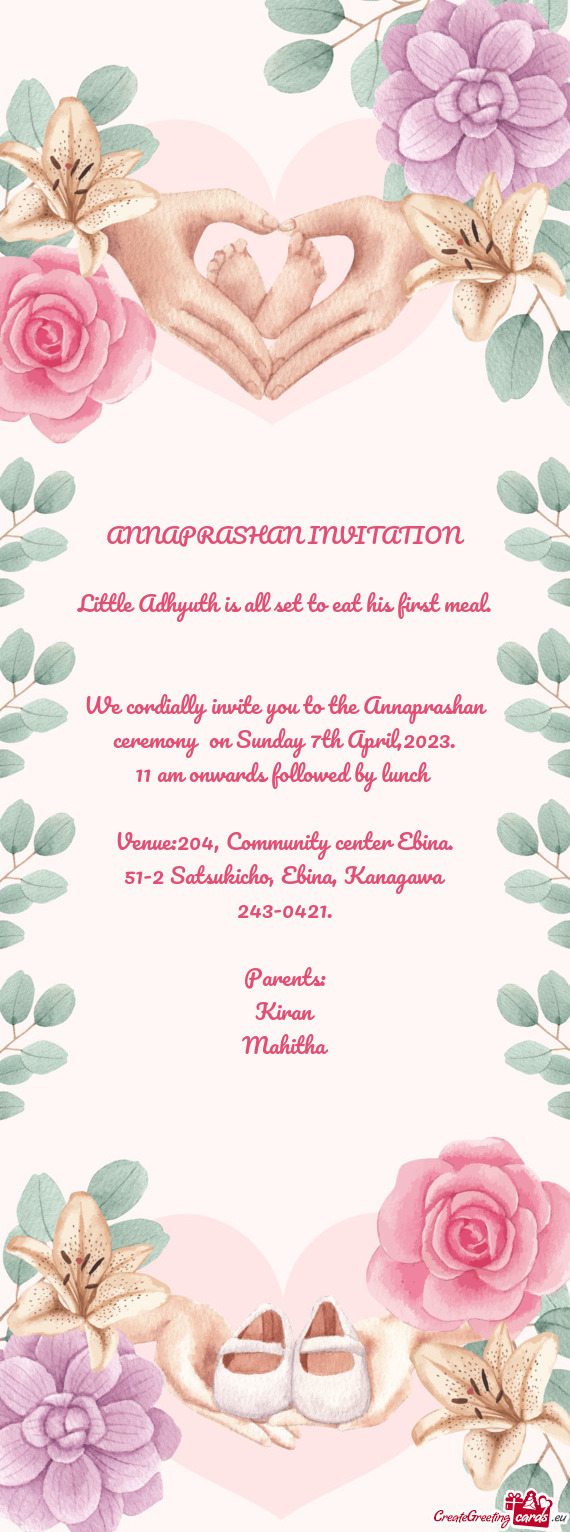 We cordially invite you to the Annaprashan ceremony on Sunday 7th April,2023