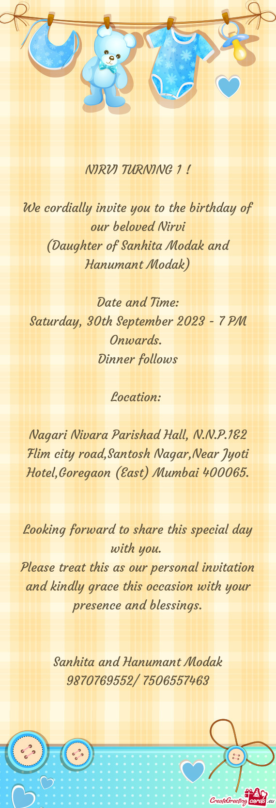 We cordially invite you to the birthday of our beloved Nirvi