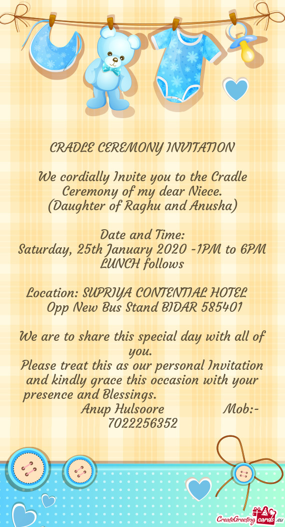 We cordially Invite you to the Cradle Ceremony of my dear Niece
