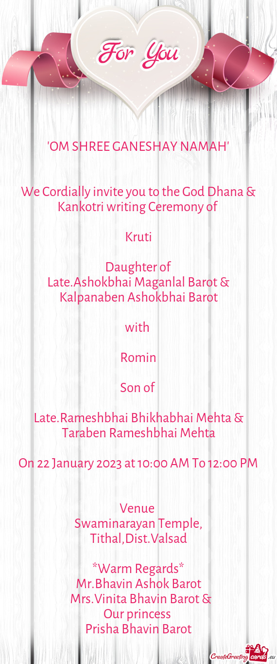 We Cordially invite you to the God Dhana & Kankotri writing Ceremony of