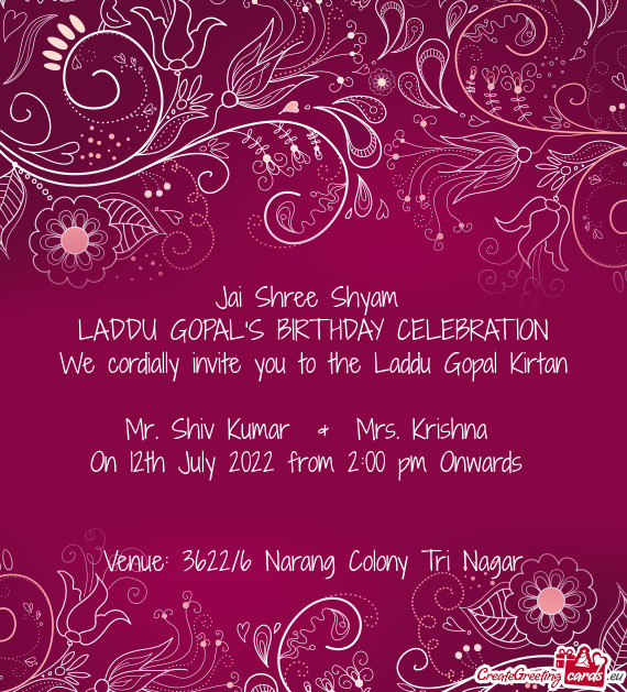 We cordially invite you to the Laddu Gopal Kirtan