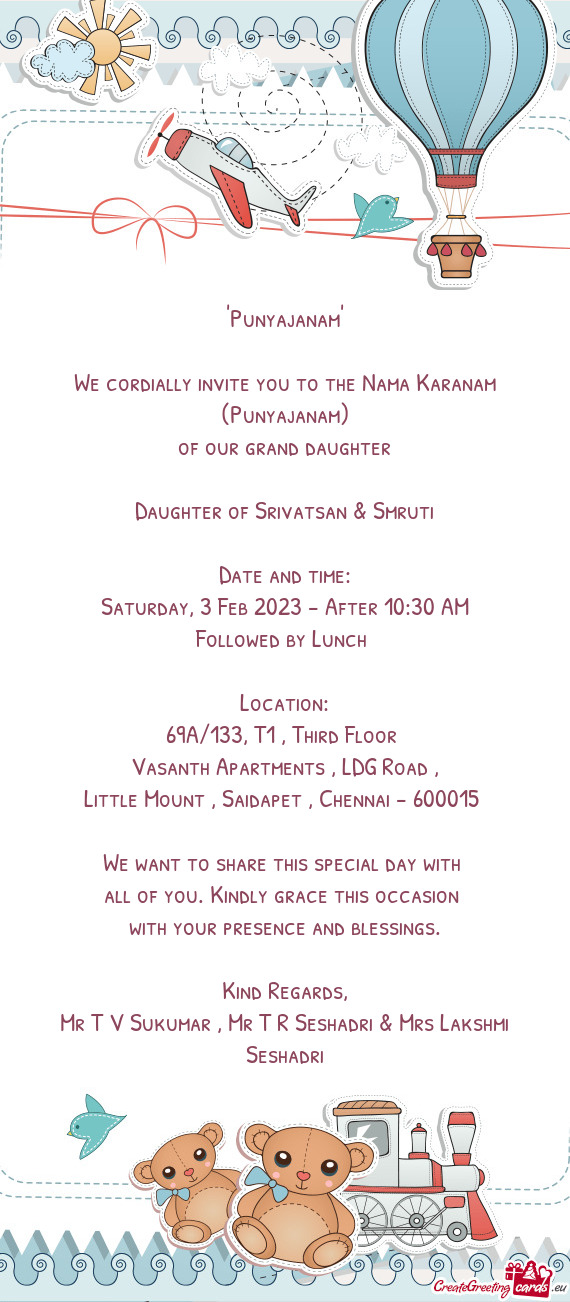 We cordially invite you to the Nama Karanam (Punyajanam)