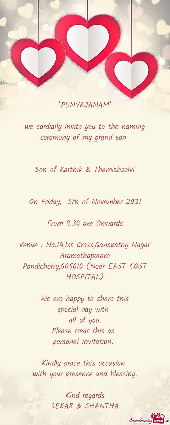 We cordially invite you to the naming ceremony of my grand son