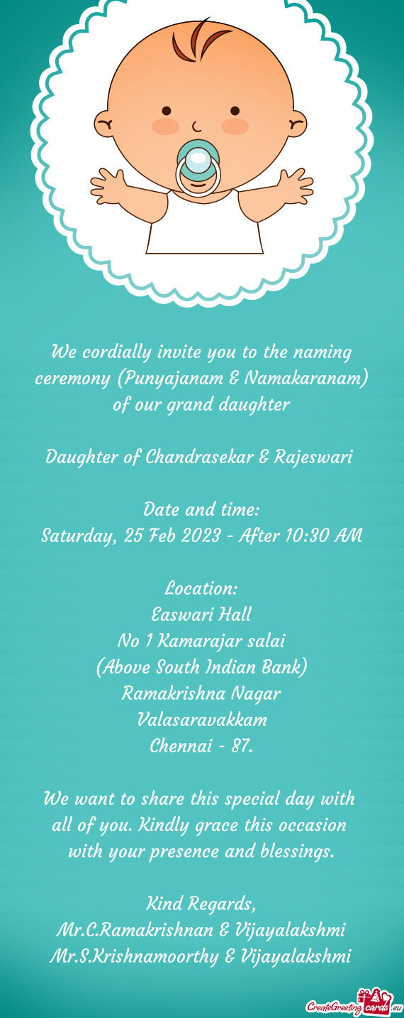 We cordially invite you to the naming ceremony (Punyajanam & Namakaranam)