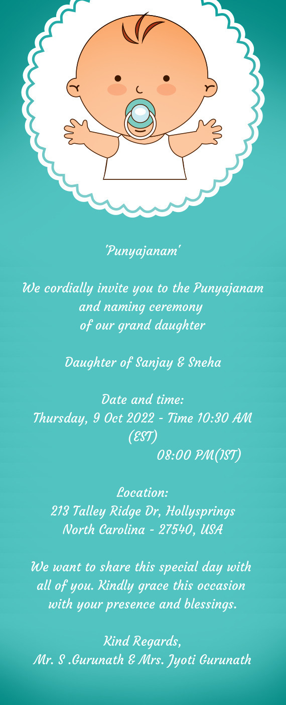 We cordially invite you to the Punyajanam and naming ceremony