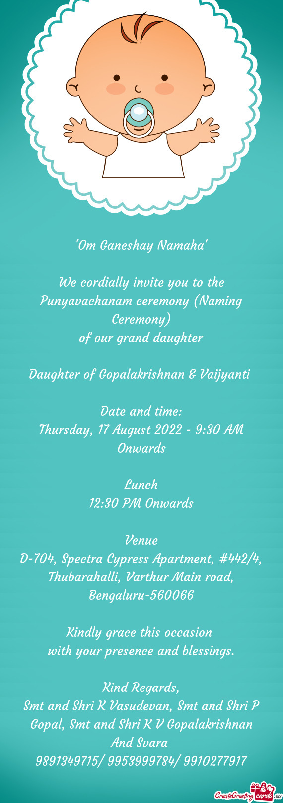 We cordially invite you to the Punyavachanam ceremony (Naming Ceremony)