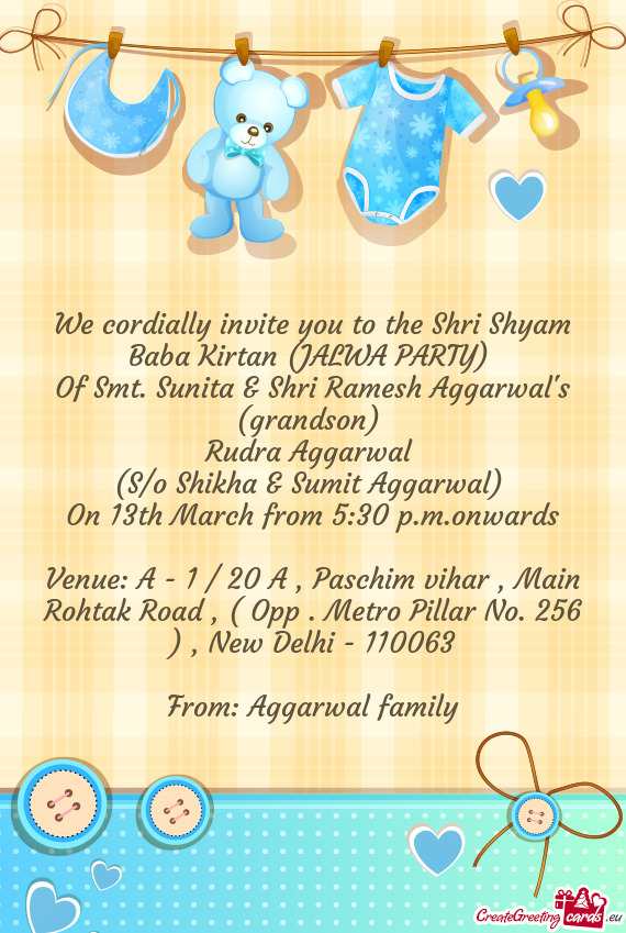 We cordially invite you to the Shri Shyam Baba Kirtan (JALWA PARTY)