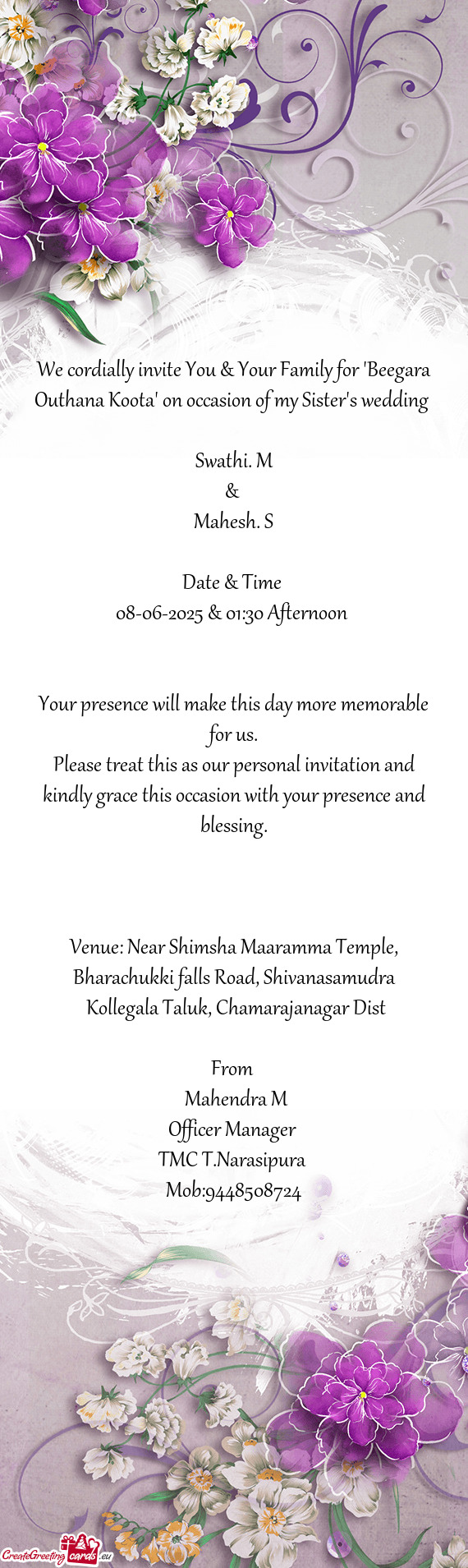 We cordially invite You & Your Family for "Beegara Outhana Koota" on occasion of my Sister