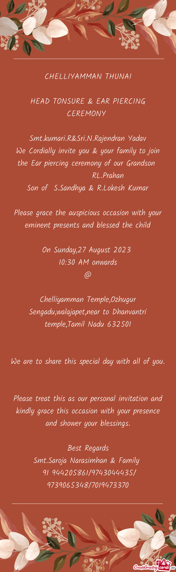We Cordially invite you & your family to join the Ear piercing ceremony of our Grandson