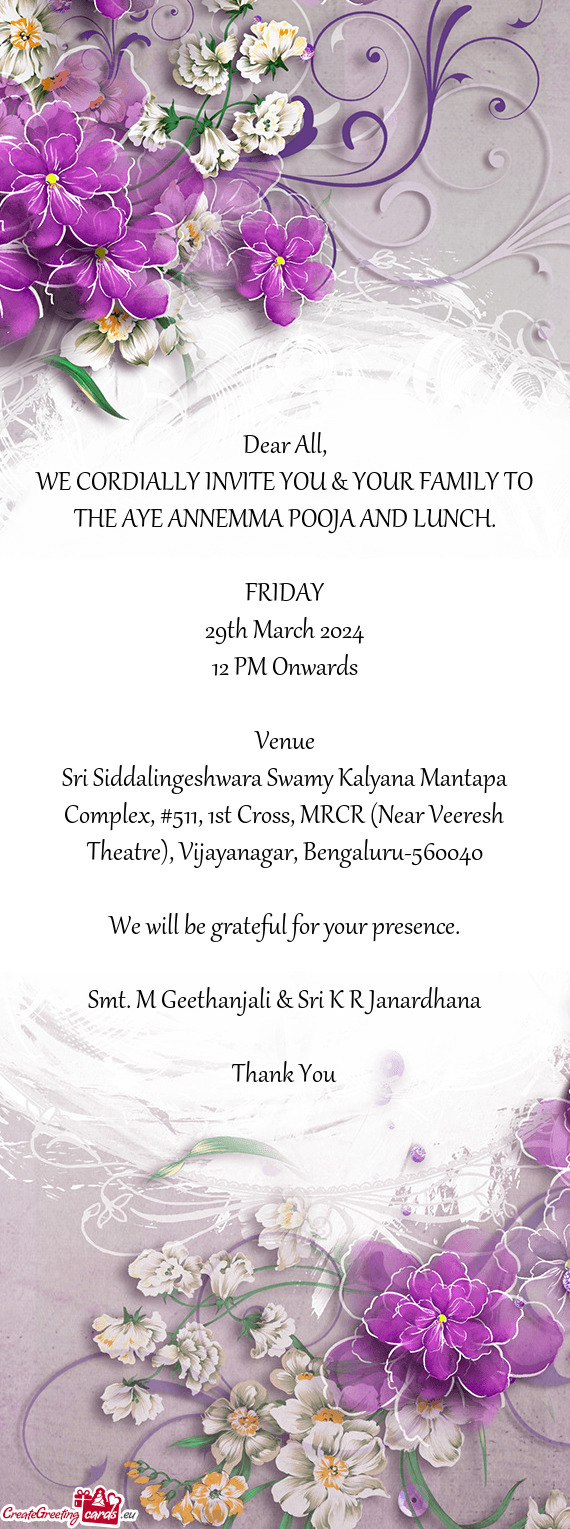 WE CORDIALLY INVITE YOU & YOUR FAMILY TO THE AYE ANNEMMA POOJA AND LUNCH