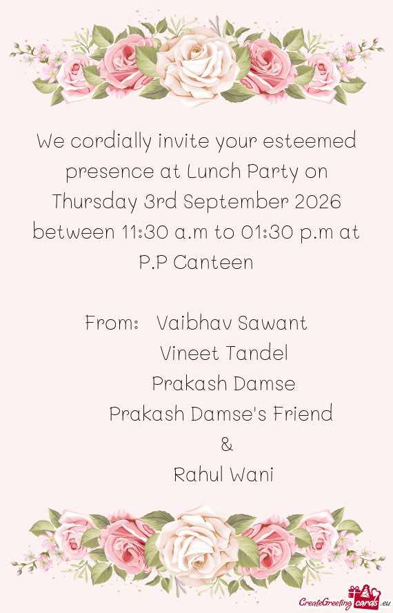 We cordially invite your esteemed presence at Lunch Party on Thursday 3rd September 2026 between 11