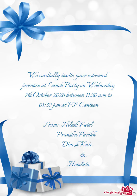 We cordially invite your esteemed presence at Lunch Party on Wednesday 7th October 2026 between 11:3